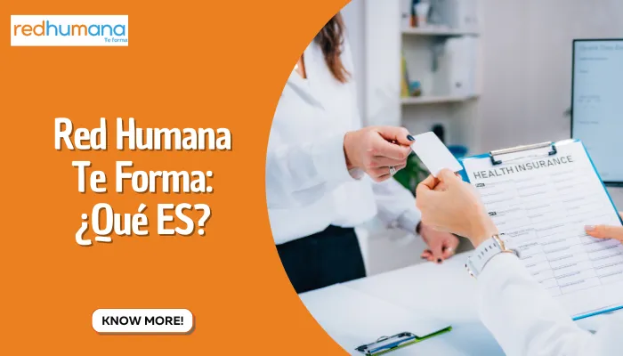 Red Humana Te Forma: ¿Qué ES? Red Humana Te Forma: ¿Qué ES?